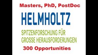 MS PhD PostDoc Scholarships Germany  The Helmholtz Association Germany  Almost 300 Awards [upl. by Niemad]