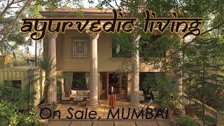 Serene Paradise Ayurvedic Living in Mumbais Mystical Forest Bungalow [upl. by Cuhp]