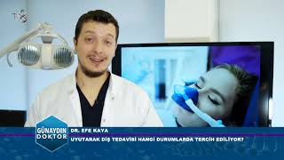 UYUTARAK DİŞ TEDAVİSİ KİMLERE UYGULANIYOR DR EFE KAYA [upl. by Etnohs]