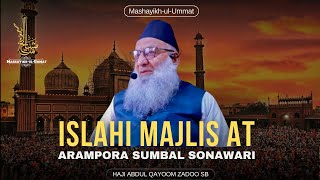 Islahi Majlis at Arampora Sumbal  Hazrat Haji Abdul Qayoom Zadoo Sb ​⁠mashayikhulummat [upl. by Temirf664]