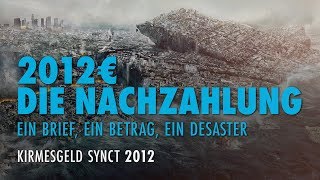 2012 €  Die Nachzahlung [upl. by Tshombe433]