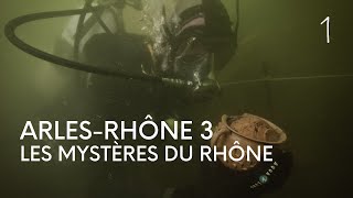 Épisode 1  Arles Rhône 3  les mystères du Rhône [upl. by Eniladam]