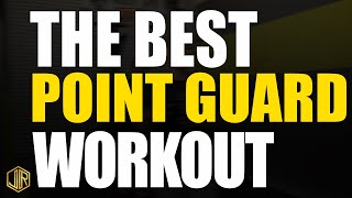 THE BEST POINT GUARD WORKOUT [upl. by Venator]