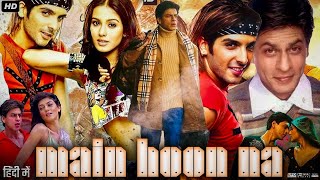 Main Hoon Na Full Movie  Shah Rukh Khan  Zayed Khan  Sushmita Sen  Review amp Fact [upl. by Aidas]