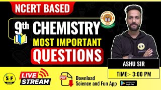 Class 9th Chemistry Complete NCERT Most important Questions By Ashu Sir Science and Fun [upl. by Noiramaj]