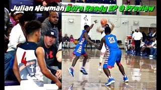 Julian Newman BORN READY Ep 9 Official Preview Video [upl. by Westlund902]