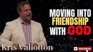 Kris Vallotton  Moving into Friendship with God [upl. by Earla791]