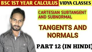 Tangents and normals bsc 1st year part 12 [upl. by Ennaeerb]