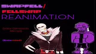 SwapfellFellswap  REANIMATION Valor Genesect’s Attempt Extended [upl. by Tucky637]