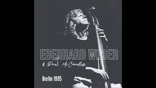 Eberhard Weber Delirium 1995 [upl. by Ecirum184]