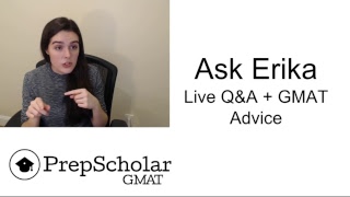 Ask Erika Live QampA  GMAT Advice [upl. by Yllib]