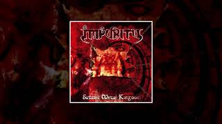 Impurity  Satanic Metal Kingdom FULL ALBUM [upl. by Aysan]