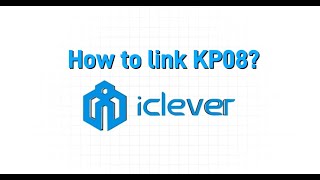 💡How to link iClever KP08 [upl. by Saphra922]