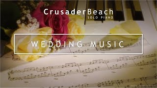 Wedding Music  Instrumental Wedding Piano Music  Best Wedding Instrumental Music [upl. by Farland]