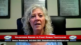 WHHI NEWS  Sheila Roemeling Human Trafficking  Volunteers  Fresh Start Healing Heart  WHHITV [upl. by Van]