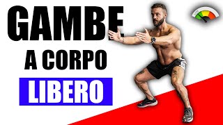 GAMBE FORTI E GROSSE  Allenamento a corpo libero [upl. by Mulderig]