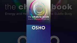 OSHO The Chakra Book  Energy and Healing Power of the Subtle Body [upl. by Lika]