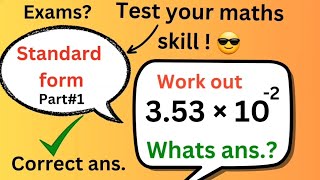 Test your maths skill😎 how to expand quotstandard formquotordinary form How many you got right🤔 [upl. by Eiramalegna]