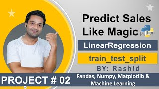 Sales Prediction  Forecasting Machine Learning traintestsplit amp LinearRegression  Project  2 [upl. by Weasner165]