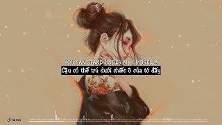 Umbrella  Ember Island  Matte Remix Lyrics  Vietsub ♫ [upl. by Anaitsirk453]