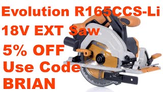 Evolution Cordless R165CCS Li 165mm Circular Saw 18v Li Ion EXT 2 [upl. by Violeta]