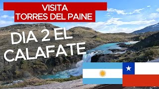 Dia 2 en El Calafate  Visita desde El Calafate a las Torres del Paine en Chile [upl. by Accalia]