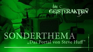 Das GeisteraktenSonderthema quotDas Portalquot [upl. by Aneras]