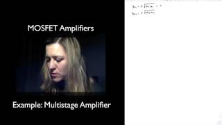 Example Multistage MOSFET Amplifier [upl. by Eimme]