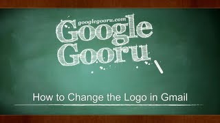 How to change the logo in Gmail [upl. by Abbi]