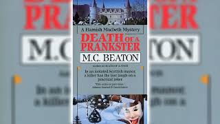 Death of a Prankster by MC Beaton Hamish Macbeth 7  Audiobook [upl. by Nivel]