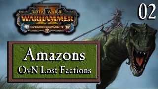 Amazons – OvN Lost Factions Mod – Total War WARHAMMER II – Part 2 [upl. by Akined]