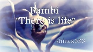 Bambi  quotThere is Lifequot polish ♥ fandub ♥ [upl. by Anawit737]