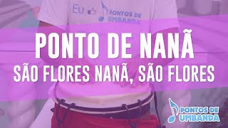 Ponto de Nanã  São flores Nanã são flores [upl. by Oicneserc]