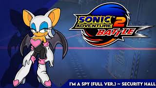 Im a Spy Full Version  Security Hall  Sonic Adventure 2 [upl. by Werdnael815]