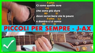 Canzoni da Suonare in Spiaggia PICCOLI PER SEMPRE  JAx Tutorial Accordi per Chitarra [upl. by Idurt216]