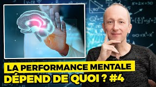 LA PERFORMANCE MENTALE DÉPEND DE QUOI  4 [upl. by Thordis]