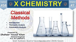 58 Classical Methods  Ch 7 Analytical Chemistry  10 new chemistry book  Sindh Board  ykSir [upl. by Venterea]