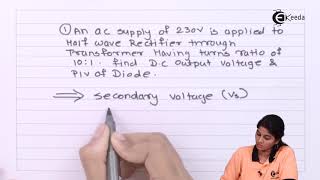 Problem No1 Based on Analysis of Half Wave Rectifier  Rectifier and Filters  Basic Electronics [upl. by Darryl]