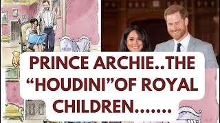 PRINCE ARCHIE …THE MYSTERY ROYAL royal mystery meghan [upl. by Giliana997]