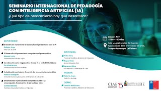 Seminario Internacional de pedagogía con IA ¿Qué tipo de pensamiento hay que desarrollar [upl. by Edivad]