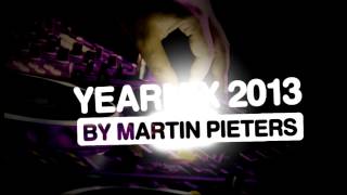 Yearmix 2013 by Martin Pieters [upl. by Alyk283]