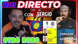 BB1 con Sergio Directo noticias hoy Yamal Barça Celta [upl. by Lidah566]