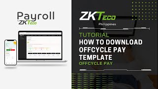 ZKPayroll  Offcycle Pay  How to Download Template [upl. by Naiva]