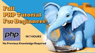 Full PHP Tutorial For Beginners  Free 7Hour Course [upl. by Asalocin]