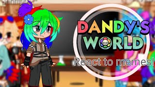 •Dandys World react to memes part 1• [upl. by Bubb]