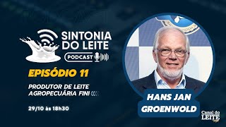 HANS JAN GROENWOLD  Sintonia do Leite PodCast by Canal do Leite EP11 [upl. by Carhart144]