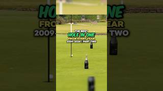 The Best Hole in One From Every Year 2009  2024  Part 2 [upl. by Odraude360]