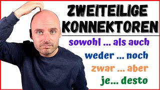 Zweiteilige Konnektoren 🤓  B1 B2  Learn German  Deutsch lernen [upl. by Wordoow]