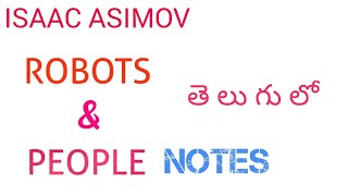 Asimov Robots and People in Telugu I PGT AP DSC 2024 English [upl. by Nnod367]