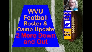 WVU Football Roster Injury Update 2 More Gone [upl. by Tterej]